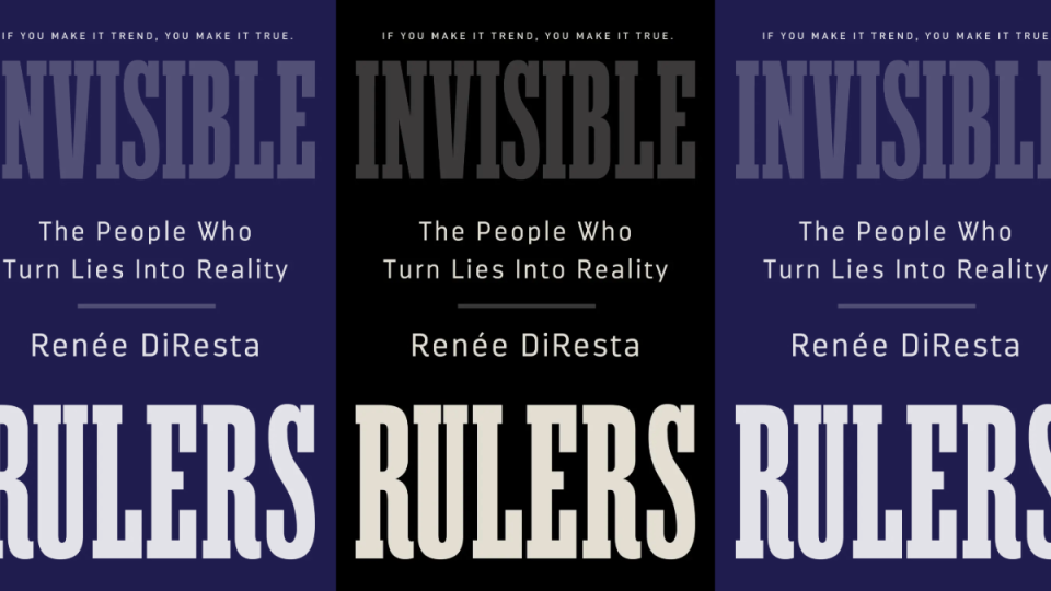 Invisible-Rulers-de-Renee-DiResta-como-se-fabrican-las-verdades-que-gobiernan-el-mundo